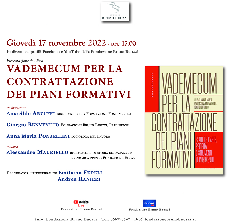 Giovedì 17 novembre 2022, ore 17.00. Presentazione del libro di Emiliano Fedeli ed Andrea Ranieri ’Vademecum per la contrattazione dei piani formativi’