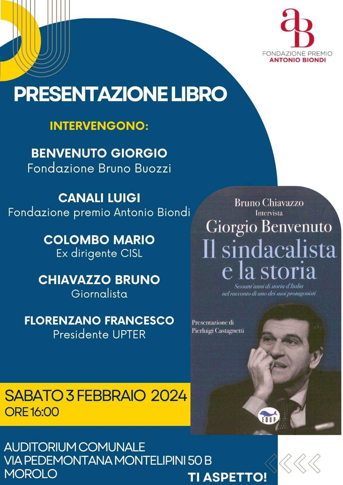 Sabato 03 febbraio 2024, ore 16,00. Morolo (Fr), Presentazione del libro di Bruno Chiavazzo ’Il sindacalista e la storia’