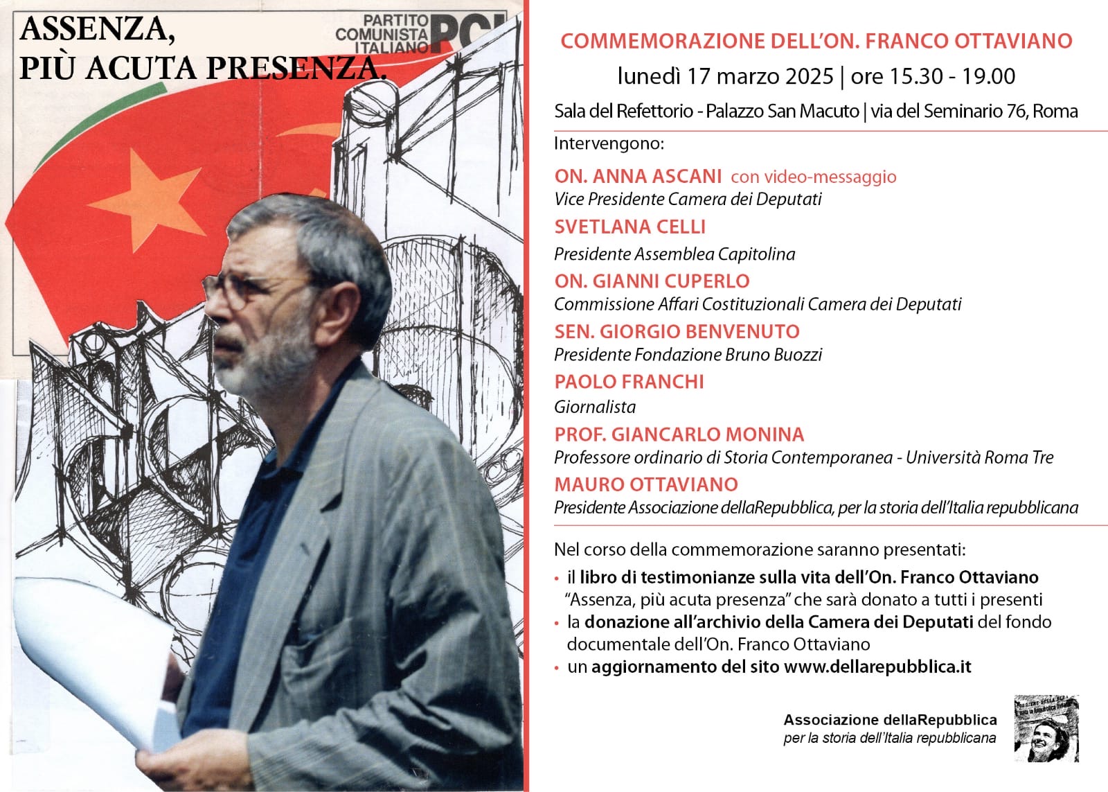 Luned 17 marzo 2025, ore 15.30. Roma. Biblioteca Camera dei Deputati, Palazzo San Macuto Commemorazione dellon. Franco Ottaviano