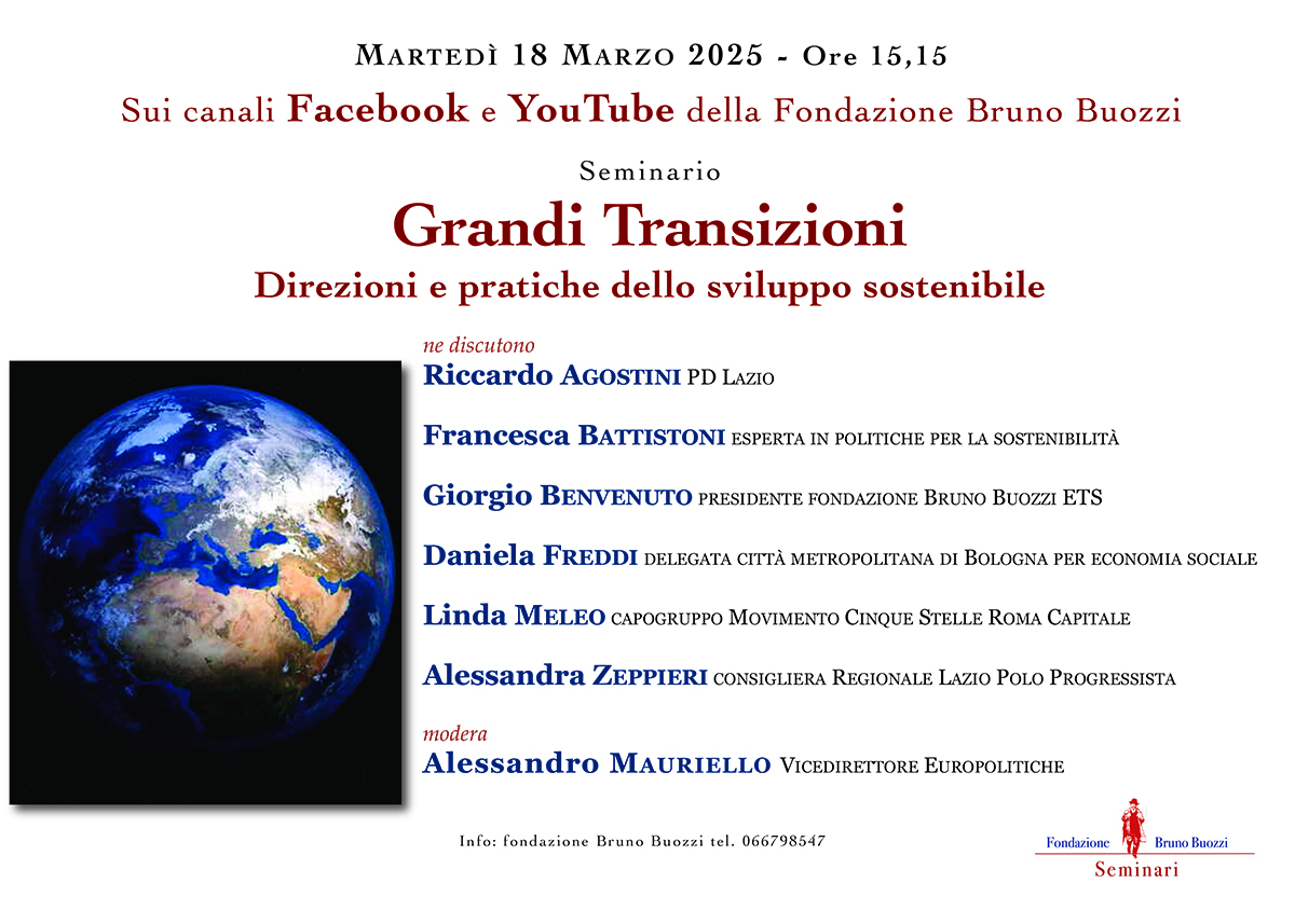 Marted 18 marzo 2025, ore 15.15, via remoto, seminario Grandi Transizioni Direzioni e pratiche dello sviluppo sostenibile
