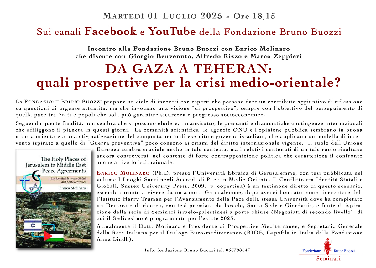 Marted 01 luglio 2025, ore 18,15. Seminario sul tema Da Gaza a Teheran: quali prospettive per la crisi medio-orientale?