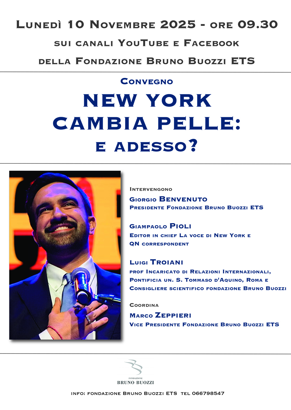 Luned 10 novembre 2025. Convegno New York cambia pelle: e adesso?