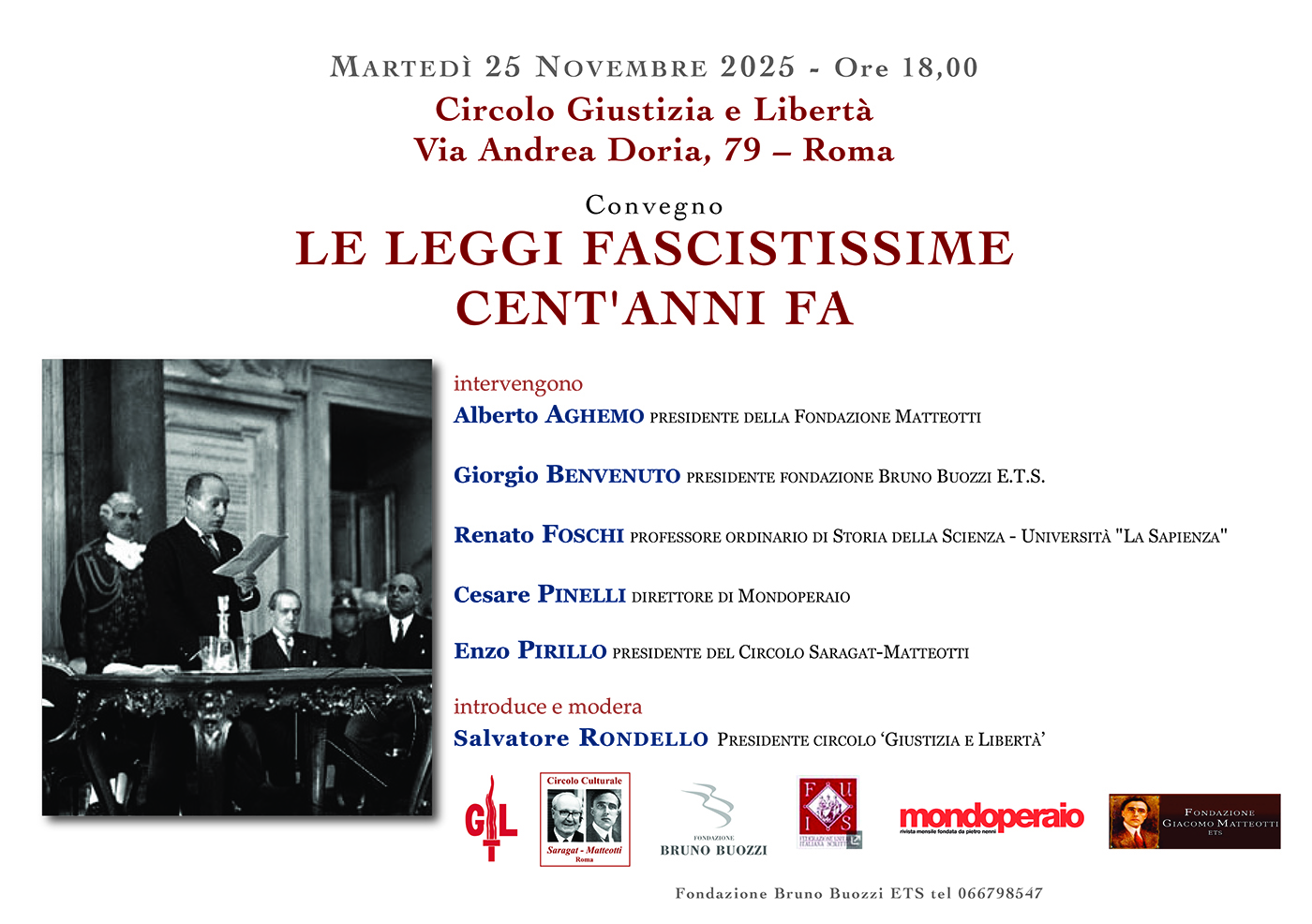 Marted� 25 novembre 2025, ore 18.00. Roma Circolo Giustizia e Libert� convegno �Le leggi fasciatissime cent�anni fa�