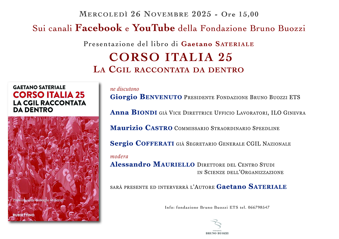 Mercoled� 26 novembre 2025. Presentazione del libro di Gaetano Sateriale �Corso Italia 25. La CGIL raccontata da dentro�